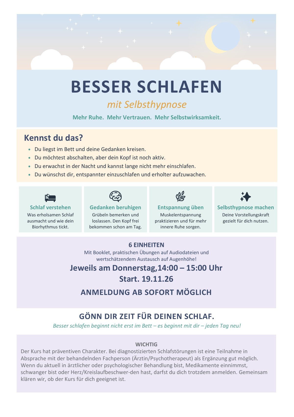 Kurs Besser schlafen mit Selbsthypnose: 6 Einheiten, jeweils am Donnerstag 14:00 bis 15:00 Uhr, Start 19.11.26. Anmeldung ab sofort möglich.